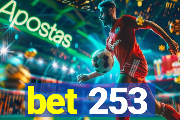 bet 253